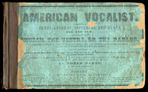 An old original copy of DH Mansfield's"The American Vocalist" tunebook